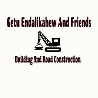 Getu Endalikahew And Friends Building And Road Construction